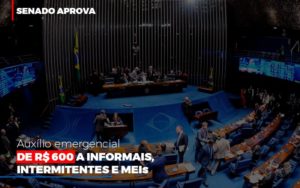 Senado Aprova Auxilio Emergencial De 600 Contabilidade No Itaim Paulista Sp | Abcon Contabilidade Dmc Contabilidade - Contabilidade em Palmas - TO | DMC Contabilidade