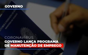 Governo Lanca Programa De Manutencao De Emprego Dmc Contabilidade - Contabilidade em Palmas - TO | DMC Contabilidade