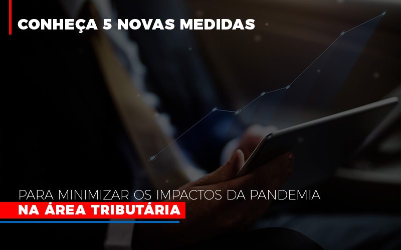 Medidas Para Minimizar Os Impactos Da Pandemia Na Area Tributaria Dmc Contabilidade - Contabilidade em Palmas - TO | DMC Contabilidade