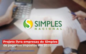 Projeto Livra Empresa Do Simples De Pagarem Post Contabilidade No Itaim Paulista Sp | Abcon Contabilidade - Contabilidade em Palmas - TO | DMC Contabilidade