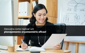 Descubra Como Realizar Um Planejamento Orcamentario Eficaz Psot (1) Quero Montar Uma Empresa - Contabilidade em Palmas - TO | DMC Contabilidade