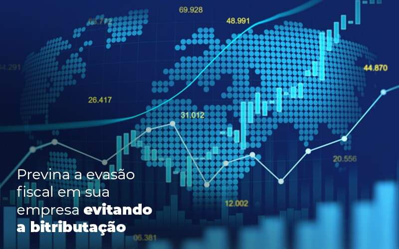 Previna A Evasao Fiscal Em Sua Empresa Evitando A Bitributacao Post (1) Quero Montar Uma Empresa - Contabilidade em Palmas - TO | DMC Contabilidade